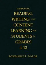 Cover of Improving Reading, Writing, and Content Learning for Students in Grades 4-12