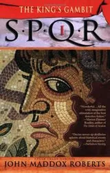 Cover of The King's Gambit (SPQR I)
