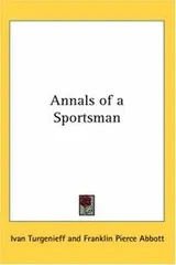 Cover of Annals of a sportsman