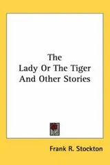Cover of The lady or the tiger, and other stories