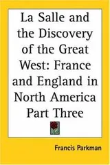 Cover of La Salle And The Discovery Of The Great West