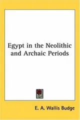 Cover of Egypt in the Neolithic and Archaic Periods