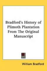 Cover of Bradford's History of Plimoth Plantation from the Original Manuscript