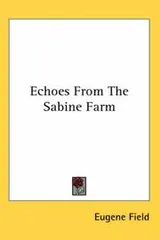 Cover of Echoes from the Sabine farm