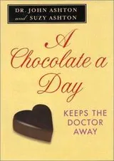Cover of A chocolate a day keeps the doctor away
