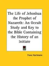 Cover of Life of Jehoshua the Prophet of Nazareth