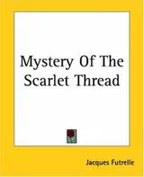 Cover of Mystery Of The Scarlet Thread