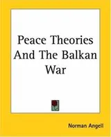 Cover of Peace Theories And The Balkan War