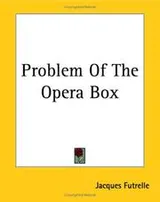 Cover of Problem Of The Opera Box