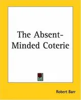 Cover of The Absent-Minded Coterie