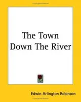 Cover of The town down the river