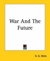 Cover of War and the Future