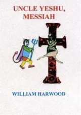 Cover of Uncle Yeshu, Messiah