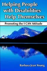 Cover of Helping People with Disabilities Help Themselves
