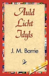 Cover of Auld Licht Idyls