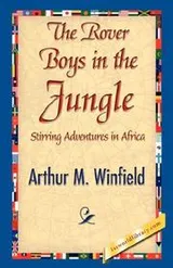Cover of The Rover Boys in the Jungle