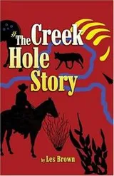 Cover of The Creek Hole Story