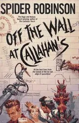 Cover of Off the wall at Callahan's