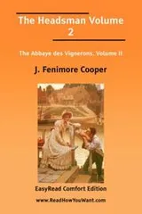 Cover of The Headsman, The Abbaye des Vignerons, Volume 2