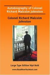 Cover of Autobiography of Colonel Richard Malcolm Johnston