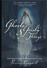 Cover of Ghosts and Grisly Things