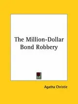 Cover of The Million-dollar Bond Robbery