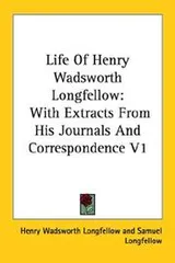 Cover of Life Of Henry Wadsworth Longfellow