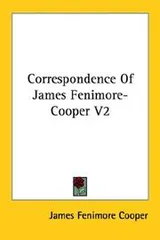 Cover of Correspondence Of James Fenimore-Cooper V2