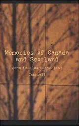 Cover of Memories of Canada and Scotland