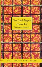 Cover of Five Little Peppers Grown Up
