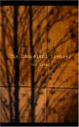 Cover of The Rangeland Avenger