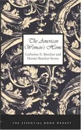 Cover of The American Woman\'s Home