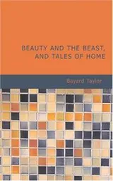 Cover of Beauty and the Beast, and Tales of Home