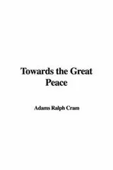 Cover of Towards the Great Peace