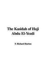 Cover of The Kasidah of Haji Abdu El-Yezdi