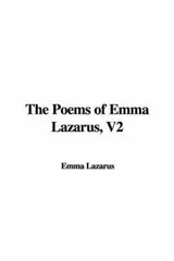 Cover of The Poems of Emma Lazarus, V2