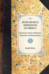 Cover of Henry Irving's impressions of America