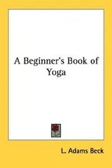 Cover of A Beginner's Book of Yoga