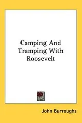 Cover of Camping And Tramping With Roosevelt