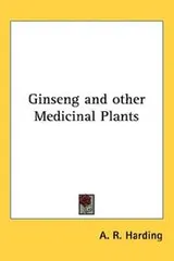Cover of Ginseng and other medicinal plants