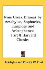 Cover of Nine Greek Dramas by Aeschylus, Sophocles, Euripides and Aristophanes