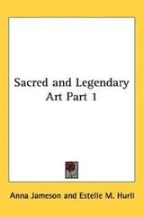 Cover of Sacred and Legendary Art Part 1