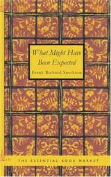 Cover of What might have been expected