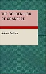 Cover of The Golden Lion of Granpere