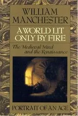 Cover of A World Lit Only by Fire