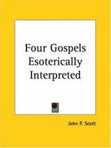 Cover of Four Gospels Esoterically Interpreted