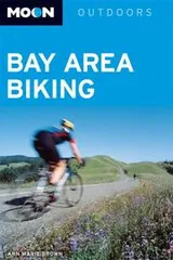 Cover of Moon Bay Area Biking (Moon Outdoors)