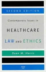 Cover of Contemporary issues in healthcare law and ethics