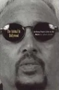 Cover of The animal in Hollywood
