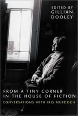Cover of From a tiny corner in the house of fiction